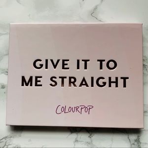 Colourpop Give It To Me Straight Palette